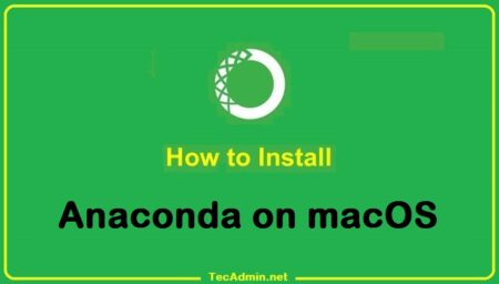 How to Install Anaconda3 on macOS